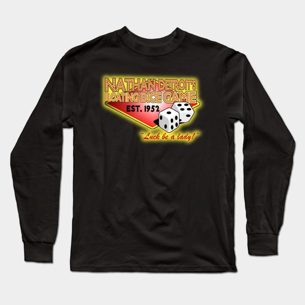 Nathan Detroit's Dice Game Long Sleeve T-Shirt by PopCultureShirts